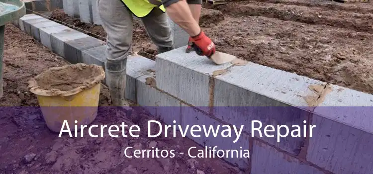 Aircrete Driveway Repair Cerritos - California