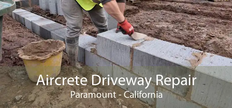 Aircrete Driveway Repair Paramount - California