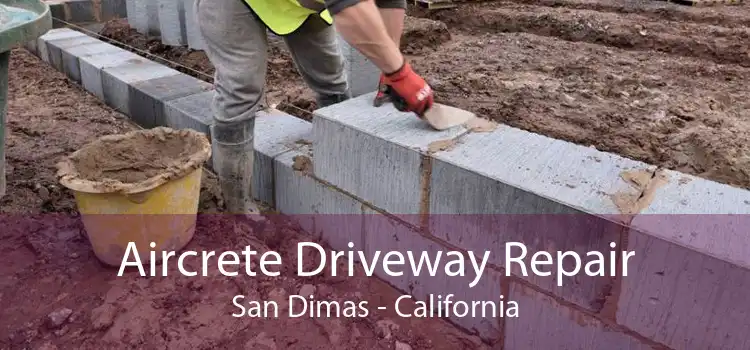 Aircrete Driveway Repair San Dimas - California