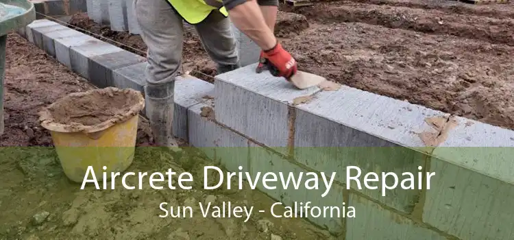 Aircrete Driveway Repair Sun Valley - California