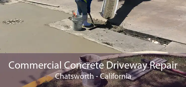 Commercial Concrete Driveway Repair Chatsworth - California