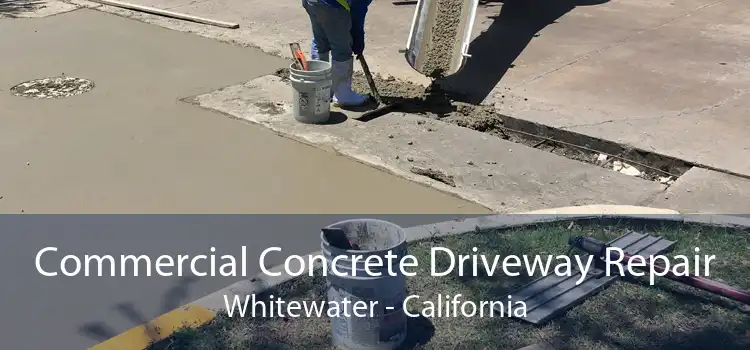 Commercial Concrete Driveway Repair Whitewater - California