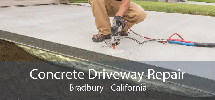 Concrete Driveway Repair Bradbury - California