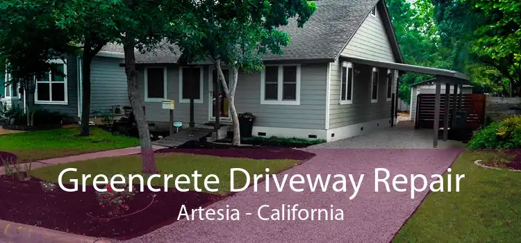 Greencrete Driveway Repair Artesia - California