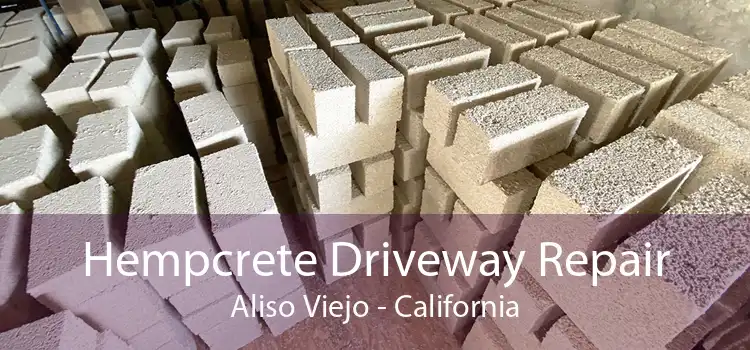 Hempcrete Driveway Repair Aliso Viejo - California