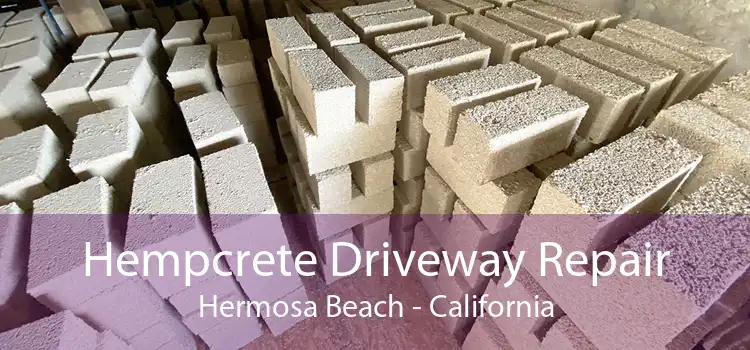 Hempcrete Driveway Repair Hermosa Beach - California