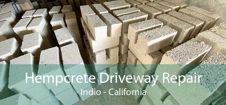 Hempcrete Driveway Repair Indio - California