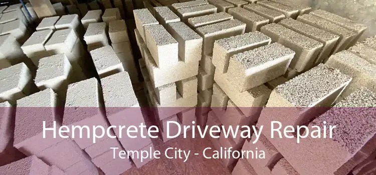 Hempcrete Driveway Repair Temple City - California