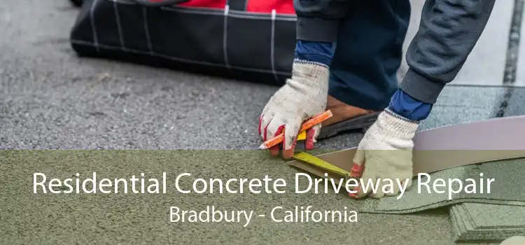 Residential Concrete Driveway Repair Bradbury - California