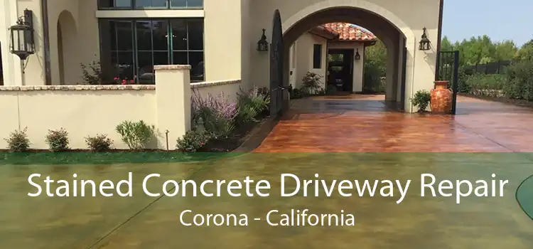 Stained Concrete Driveway Repair Corona - California