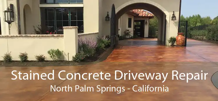 Stained Concrete Driveway Repair North Palm Springs - California