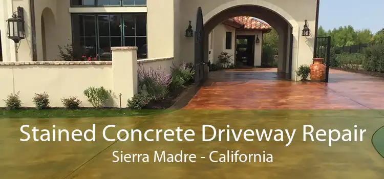 Stained Concrete Driveway Repair Sierra Madre - California