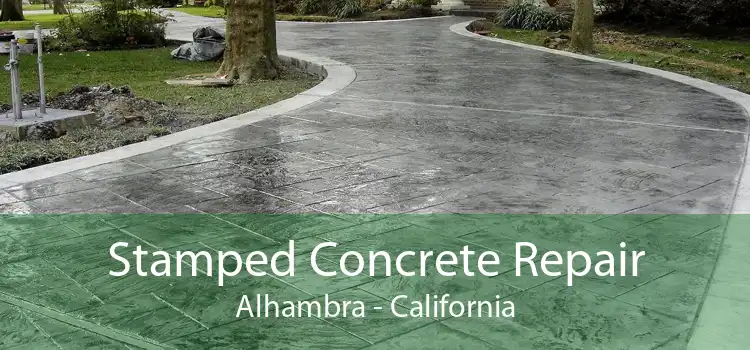 Stamped Concrete Repair Alhambra - California