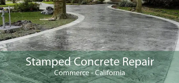 Stamped Concrete Repair Commerce - California