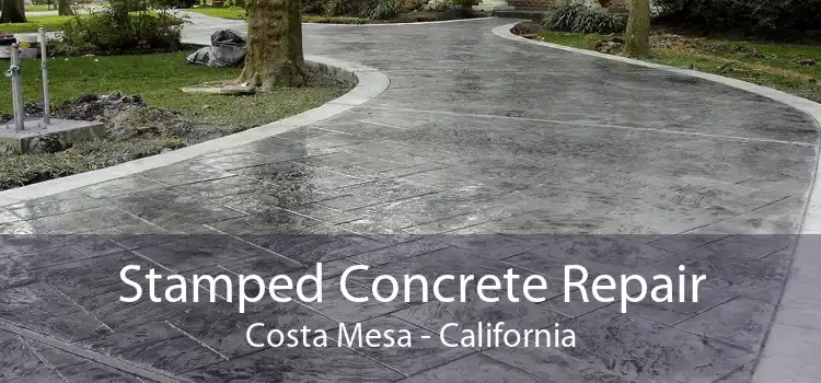 Stamped Concrete Repair Costa Mesa - California