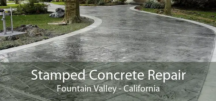 Stamped Concrete Repair Fountain Valley - California