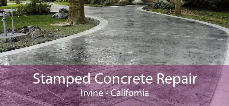 Stamped Concrete Repair Irvine - California