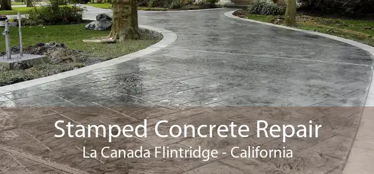 Stamped Concrete Repair La Canada Flintridge - California