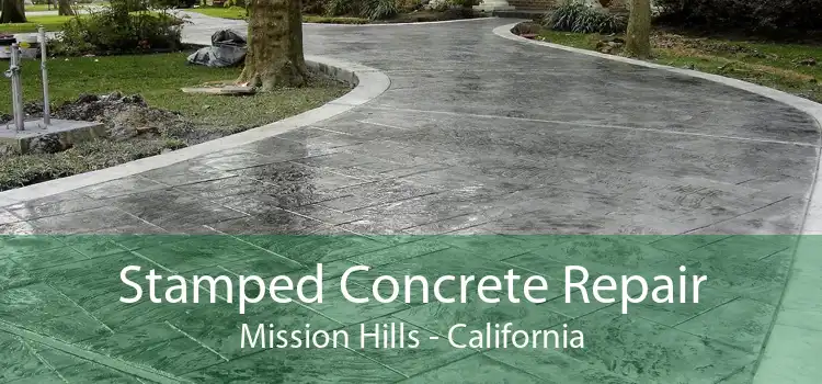 Stamped Concrete Repair Mission Hills - California