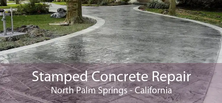 Stamped Concrete Repair North Palm Springs - California