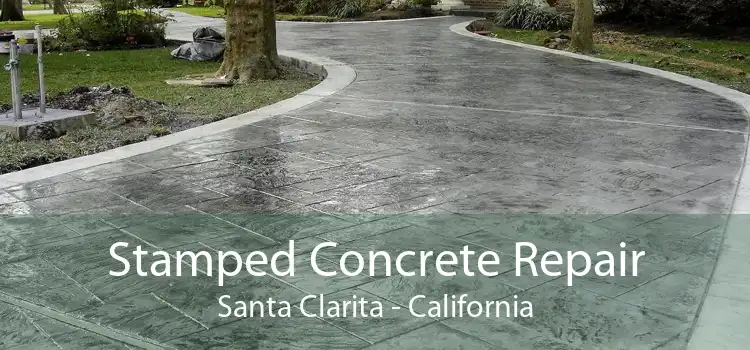 Stamped Concrete Repair Santa Clarita - California