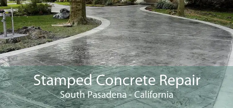 Stamped Concrete Repair South Pasadena - California